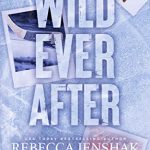 Wild ever after by Rebecca Jenshak (ePub & PDF)