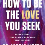 How to Be the Love You Seek by Dr. Nicole LePera (epub)