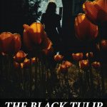 THE BLACK TULIP by Alexandre Dumas (Epub PDF Audiobook)