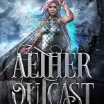 Aether Outcast by Alexis Pierce (epub)